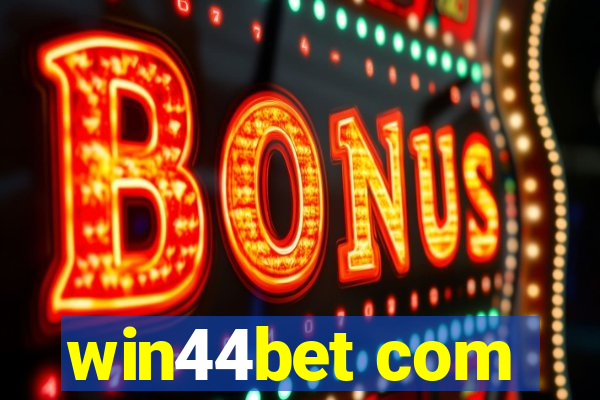 win44bet com